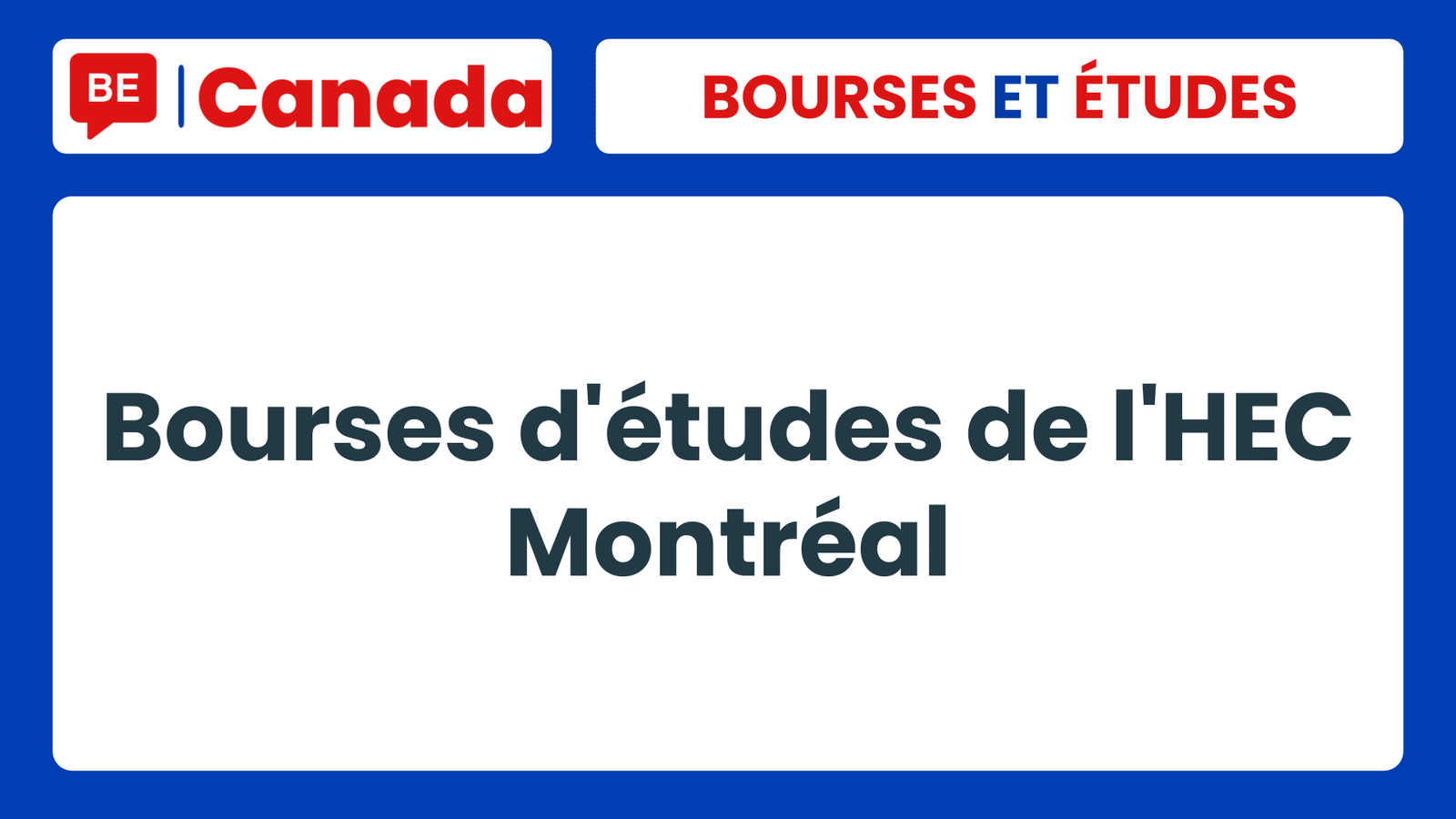 Les 238 bourses d études à HEC Montréal au Canada