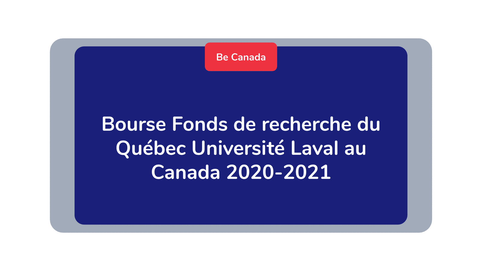 Bourse Fonds de recherche du Québec Université Laval