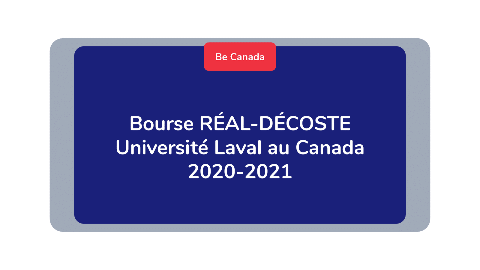 Bourse RÉAL-DÉCOSTE Université Laval