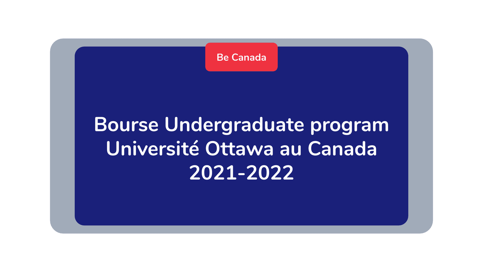Bourse Undergraduate program Université Ottawa