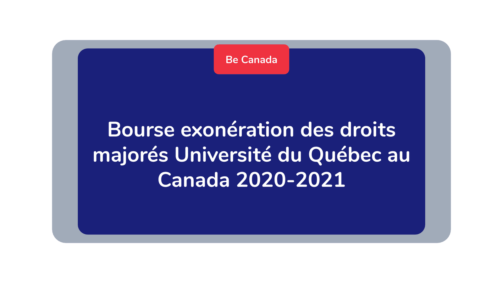 Bourse exonération des droits majorés Université du Québec