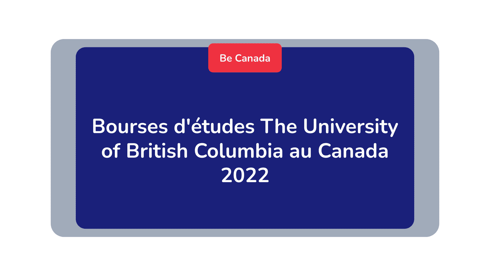 Bourses d'études The University of British Columbia
