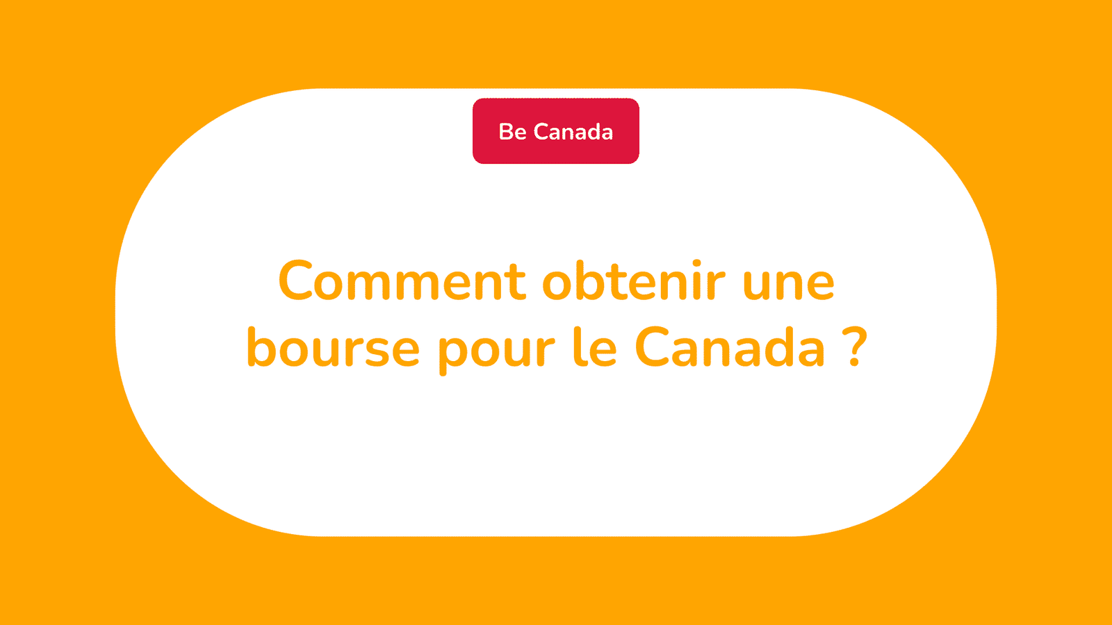 comment obtenir une bourse gratuite pour le canada