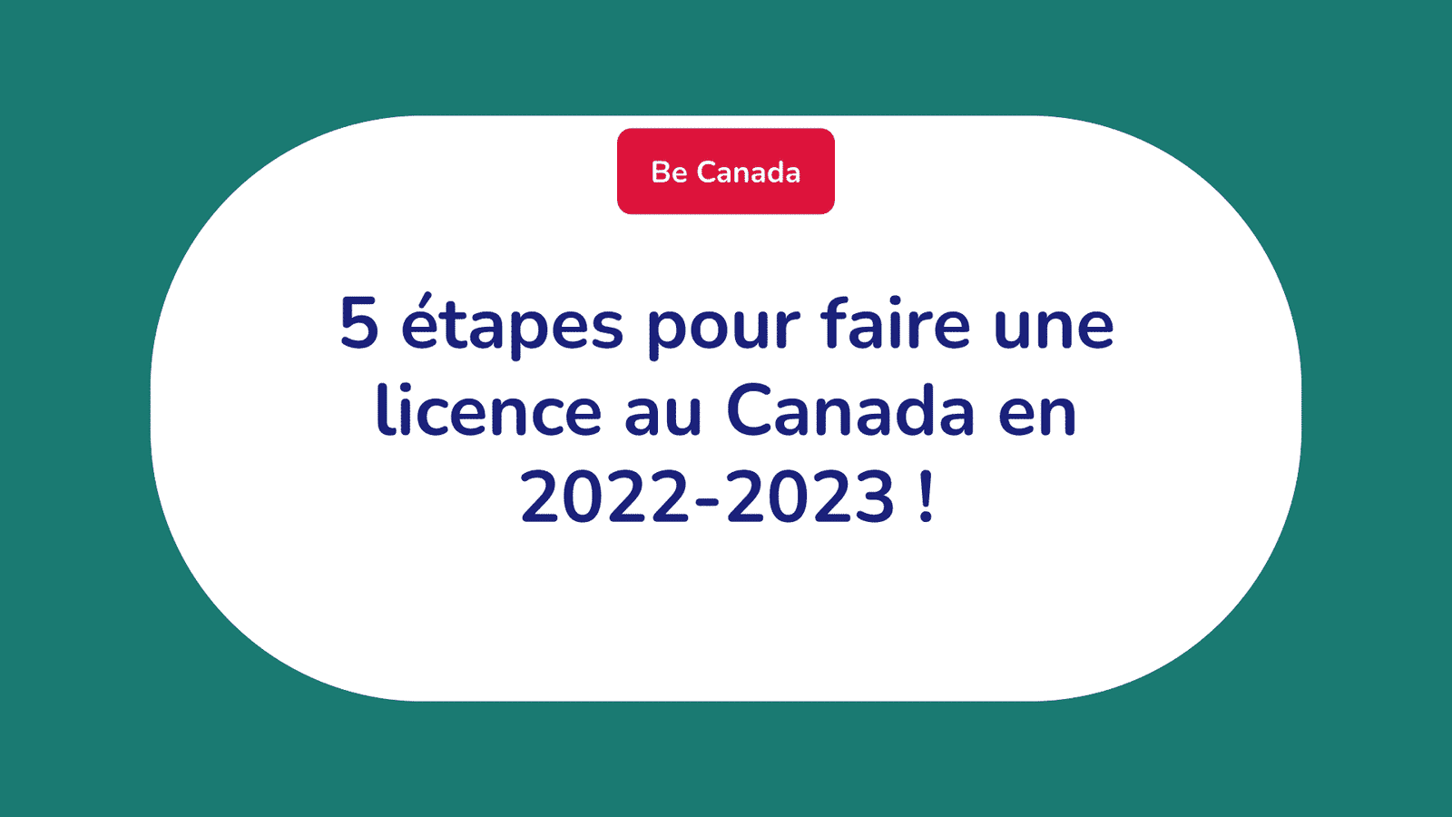 faire une licence au Canada