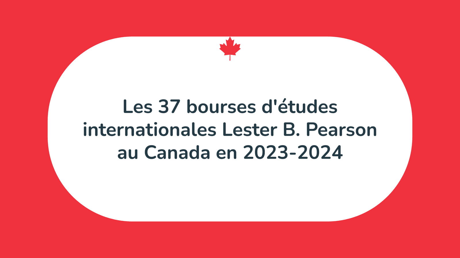 Bourses d'études internationales Lester B. Pearson