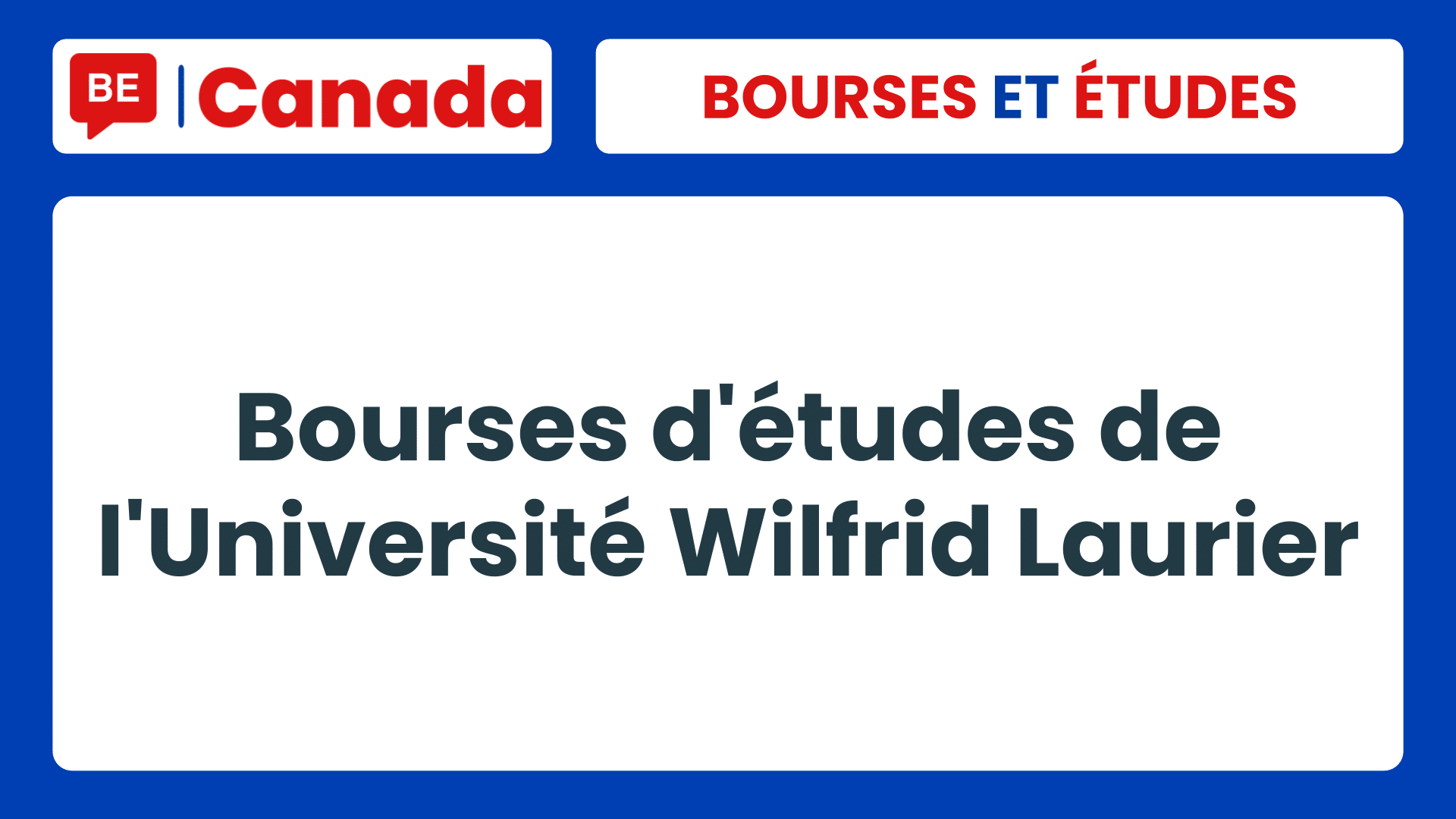Bourses d'études de l'Université Wilfrid Laurier