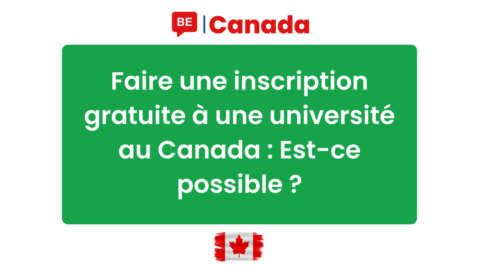Faire une inscription gratuite à une université au Canada