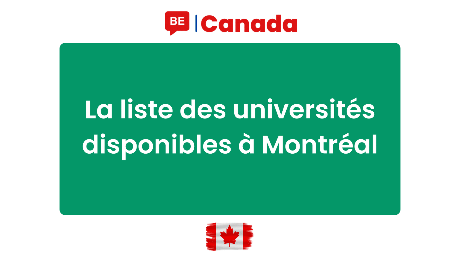 La liste des universités disponibles à Montréal