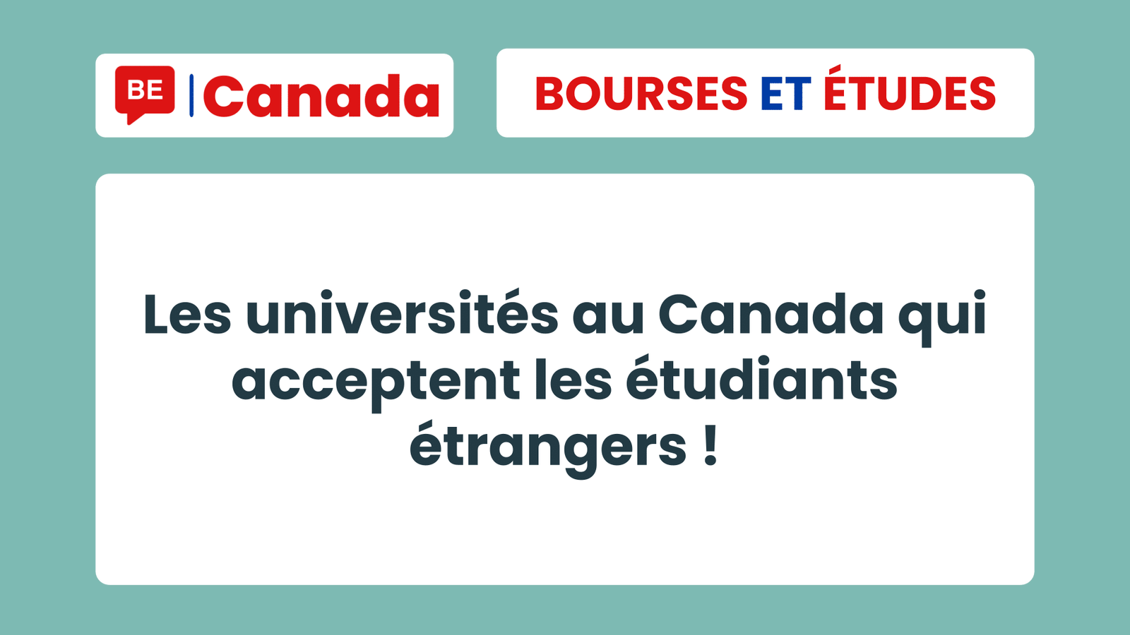 Les universités au Canada qui acceptent les étudiants étrangers !